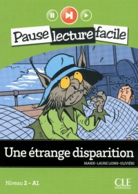 Une étrange disparition niveau 2 - A1