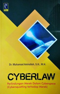 Cyberlaw : Perlindungan Merek dalam Cyberspace (Cybersquatting terhadap Merek)