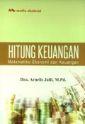 Hitung keuangan : matematika ekonomi dan keuangan