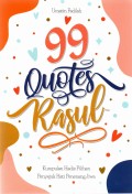 99 Quotes Rasul: Kumpulan Hadis Pilihan Penyejuk Hati Penenang Jiwa