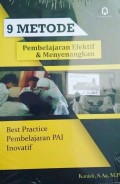 9 metode pembelajaran efektif & menyenangkan: best practice pembelajaran PAI inovatif