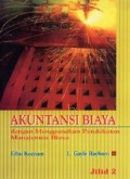 Akuntansi Biaya : dengan Menggunakan Pendekatan Manajemen Biaya, jilid 2