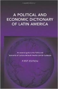 A political and economic dictionary of Latin America