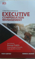 A practical guidance to executive compensation management