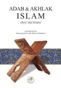 Adab & Akhlak Islam ( Syir'atul Islam )