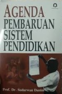 Agenda pembaruan sistem pendidikan