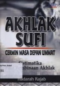 Akhlak sufi: cermin masa depan ummat
