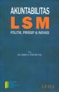 Akuntabilitas LSM: politik, prinsip dan inovasi