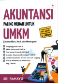 Akuntansi Paling Mudah Untuk UMKM : usaha mikro, kecil, dan menengah
