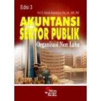 Akuntansi sektor publik, organisasi non laba edisi 3