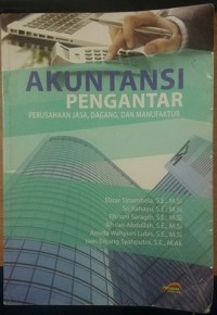 Akuntansi pengantar : perusahaan jasa, dagang, dan manufaktur