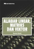 Aljabar linear, matriks dan vektor