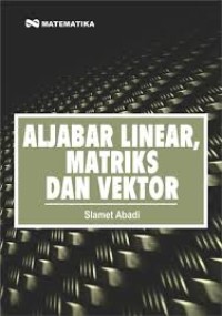 Aljabar linear, matriks dan vektor