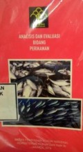Analisis dan evaluasi bidang perikanan