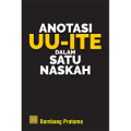 Anotasi UU-ITE dalam Satu Naskah