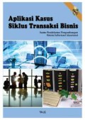 Aplikasi Kasus  Siklus Transaksi Bisnis