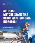 Aplikasi metode statistika untuk analisis data hidrologi