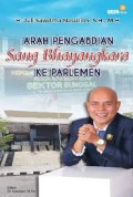 Arah Pengabdian Sang Bhayangkara ke Parlemen