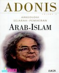Arkeologi sejarah-pemikiran Arab-Islam, volume 2