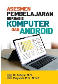 Asesmen pembelajaran berbasis komputer dan android