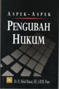Aspek-aspek pengubah hukum