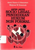 Aspek aspek socio legal pendidikan hukum non formal