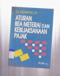 Aturan bea materai dan kebijaksanaan pajak