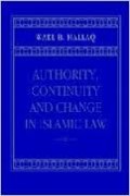 Authority, continuity and change in Islamic law