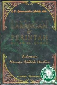 Ayat-ayat larangan dan perintah dalam Al-Qur'an: pedoman menuju akhlak muslim