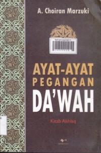 Ayat-ayat pegangan da'wah kitab akhlaq