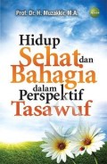 Hidup sehat dan bahagia dalam perspektif tasawuf