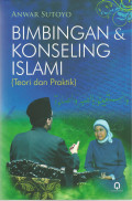 Bimbingan & Konseling Islami ( Teori dan Pratik )