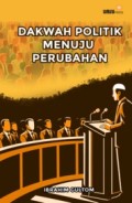 Dakwah Politik Menuju Perubahan