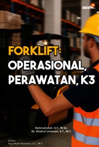 Forklift Operasional Perawatan , K3
