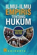 Ilmu-Ilmu Empiris Tentang Hukum : Penerapan Pada Kajian Sosio - Legal