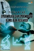 Pengantar Epidemiologi dan Epidemiologi Klinis Blok Research
