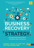 Business recovery strategi: strategi komprehensif dalam pemulihan bisnis pascakritis
