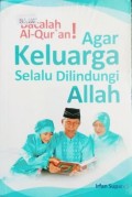 Bacalah Al-Qur'an agar keluarga selalu dilindungi Allah