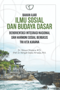 Bahan ajar ilmu sosial dan budaya dasar : berorientasi integrasi nasional dan harmoni sosial berbasis tri hita karana