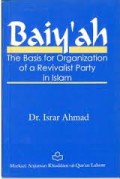 Bai'yah: the basis for organization of a revivalist party in islam
