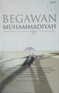 Begawan Muhammadiyah : bunga rampai pidato pengukuhan guru besar tokoh Muhammadiyah