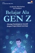 Belajar Ala Gen Z : strategi pembelajaran inovetif dengan prooject Baset learning