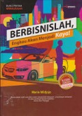 Berbisnislah, engkau akan menjadi kaya