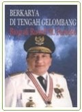 Berkarya di tengah gelombang : biografi Rudolf M. Pardede