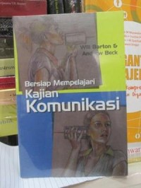 Bersiap mempelajari kajian komunikasi