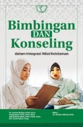 Bimbingan dan  Konseling dalam Integrasi Nilai Keislaman