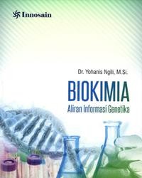 Biokimia : aliran informasi genetika
