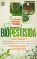 Biopestisida, cara membuat dan petunjuk penggunaan