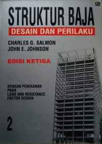 Struktur baja : desain dan perilaku, jilid 2