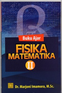 Buku ajar fisika matematika 2